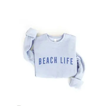 Beach Life Sweatshirt